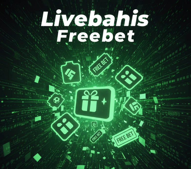 Livebahis Freebet